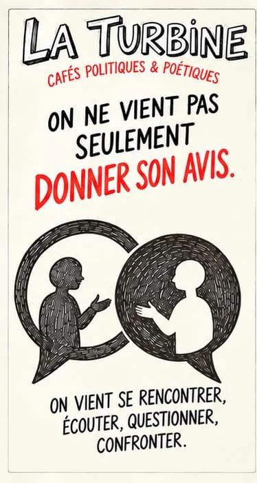 On ne vient pas seulement donner son avis : on vient se rencontrer, écouter, questionner, confronter.