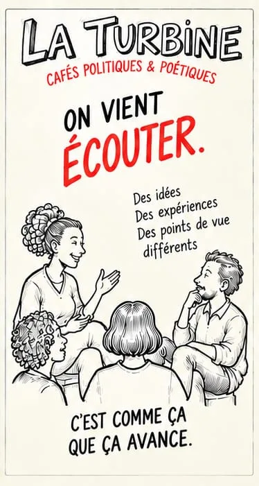 On vient écouter. Des idées, des expériences, des points de vue différents.